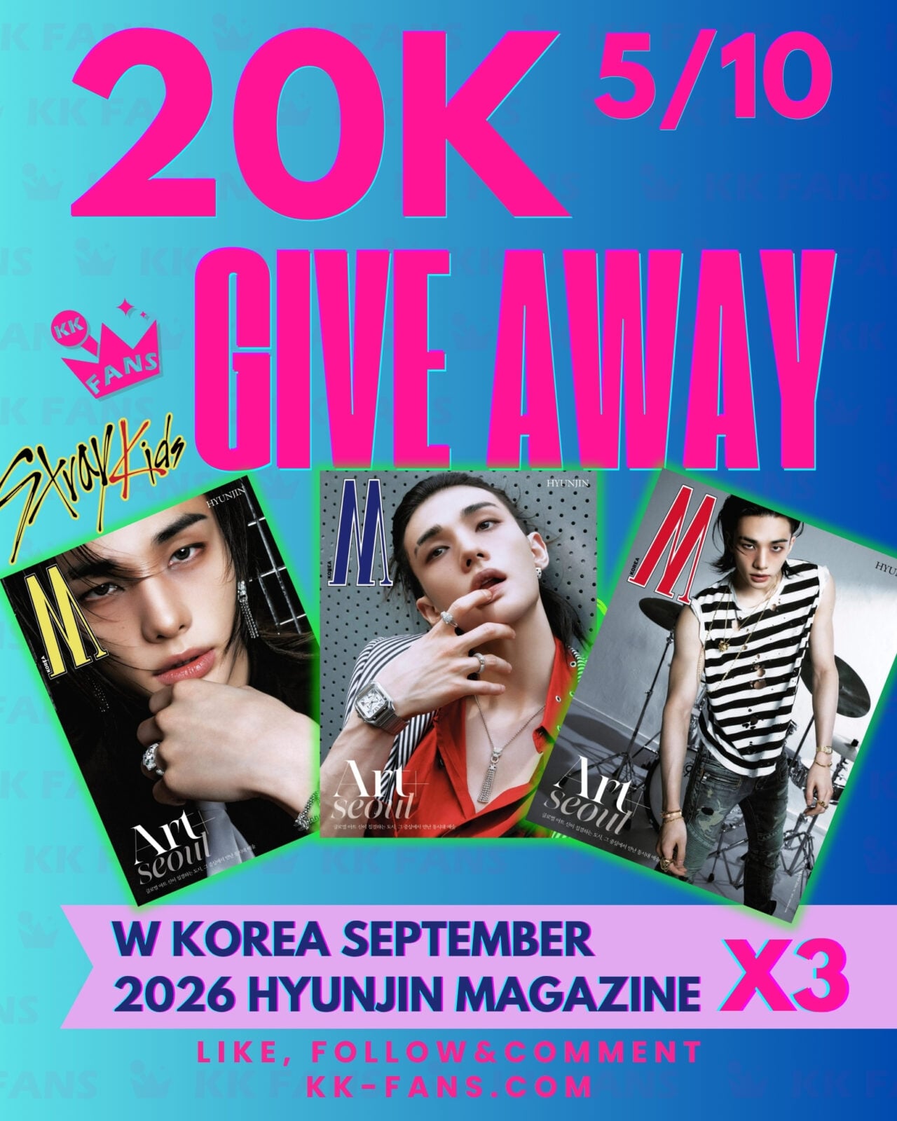 W Korea September 2026 Hyunjin magazine giveaway by KK Fans — three winners